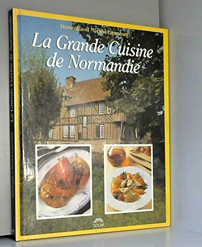 La Grande cuisine de Normandie