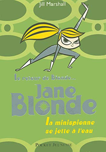 Le Retour de Blonde... Jane Blonde